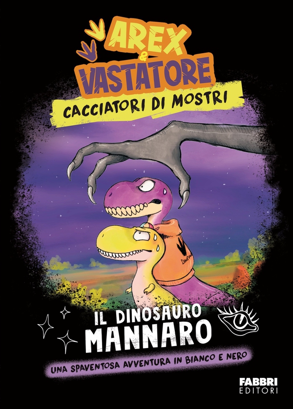 Arex e Vastatore. Cacciatori di mostri. Il dinosauro mannaro - Librerie.coop Arex e Vastatore. Cacciatori di mostri. Il dinosauro mannaro - Librerie.coop