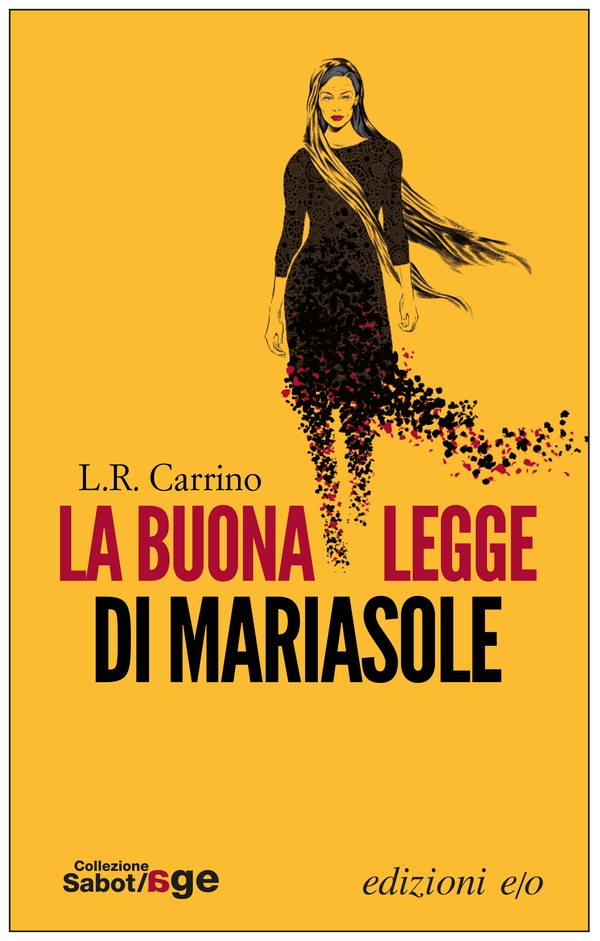 La buona legge di Mariasole - Librerie.coop La buona legge di Mariasole - Librerie.coop