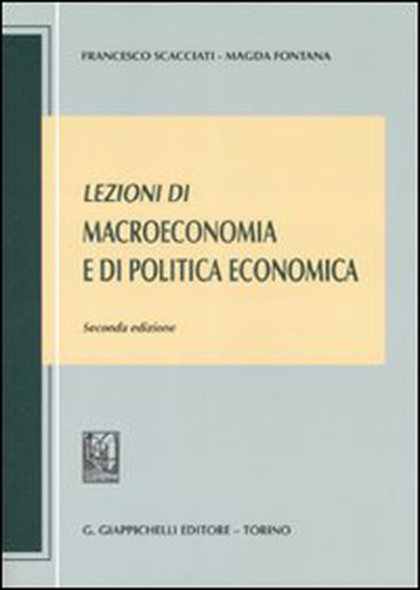 Lezioni di macroeconomia e di politica economica - Librerie.coop