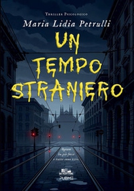 Un tempo straniero - Librerie.coop