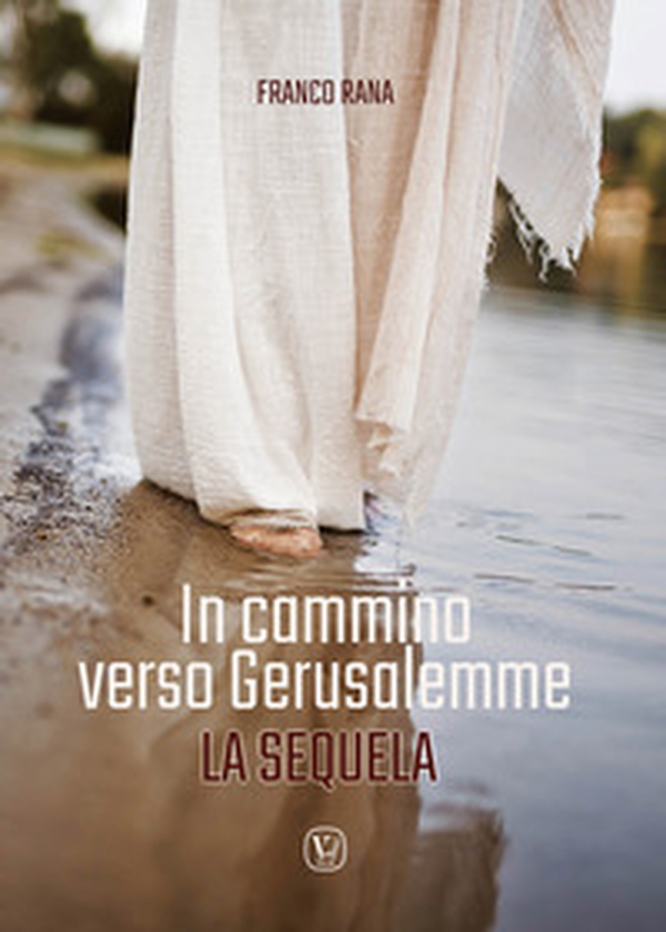 In cammino verso Gerusalemme - Librerie.coop