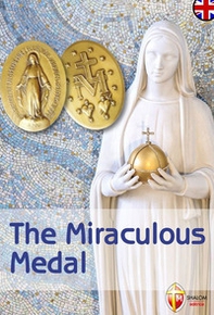 The Miraculous Medal - Librerie.coop