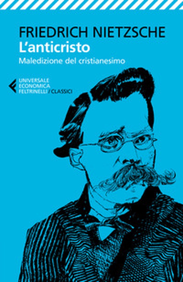 L'anticristo. Maledizione del cristianesimo - Librerie.coop L'anticristo. Maledizione del cristianesimo - Librerie.coop