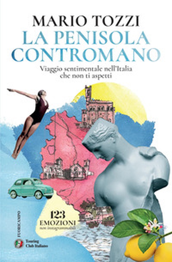 La penisola contromano. Viaggio sentimentale nell'Italia che non ti aspetti - Librerie.coop