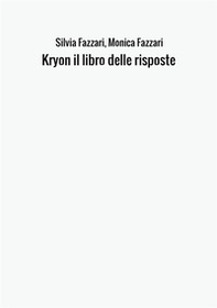 Kryon il libro delle risposte - Librerie.coop