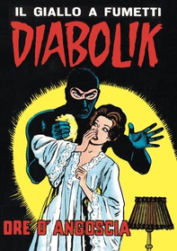Diabolik 30. Ore d'angoscia - Librerie.coop
