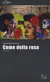 Come della rosa - Librerie.coop