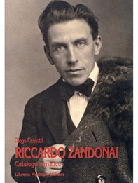 Riccardo Zandonai. Catalogo tematico - Librerie.coop Riccardo Zandonai. Catalogo tematico - Librerie.coop