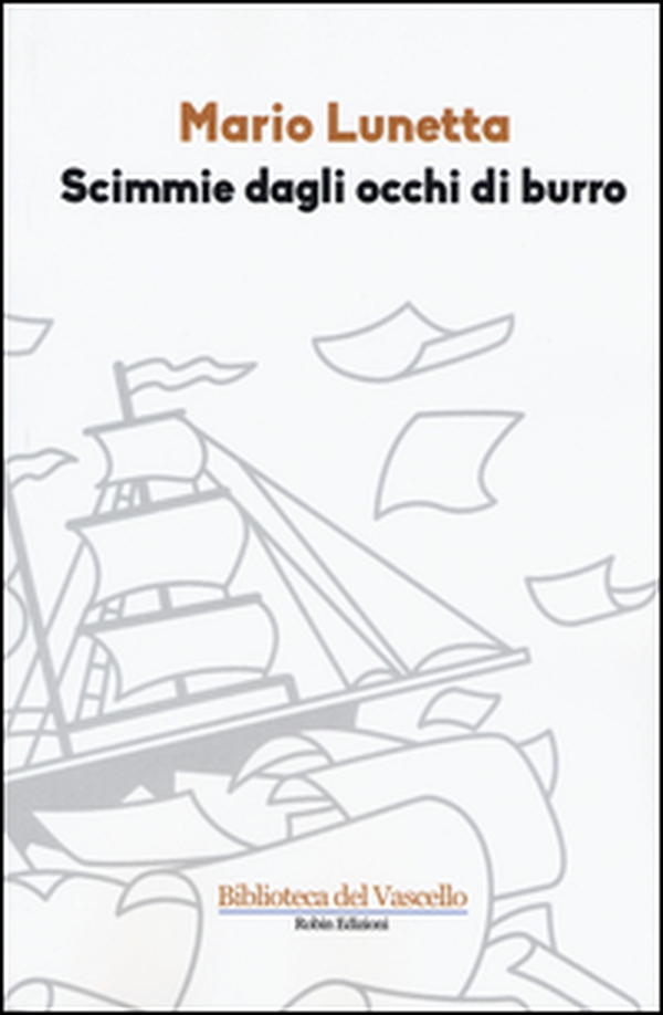 Scimmie dagli occhi di burro - Librerie.coop Scimmie dagli occhi di burro - Librerie.coop