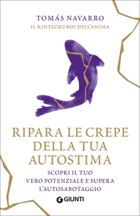 Ripara le crepe della tua autostima - Librerie.coop