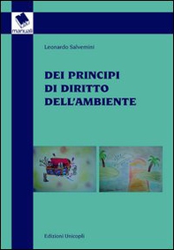 Dei principi di diritto dell'ambiente - Librerie.coop Dei principi di diritto dell'ambiente - Librerie.coop