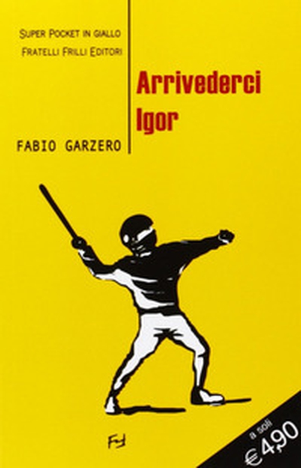 Arrivederci Igor - Librerie.coop Arrivederci Igor - Librerie.coop