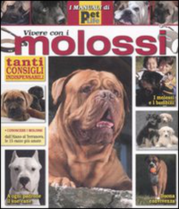 Vivere con i molossi - Librerie.coop Vivere con i molossi - Librerie.coop