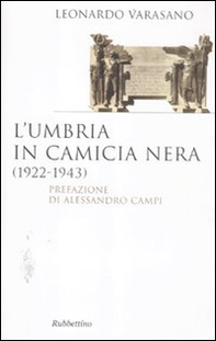 L'Umbria in camicia nera (1922-1943) - Librerie.coop