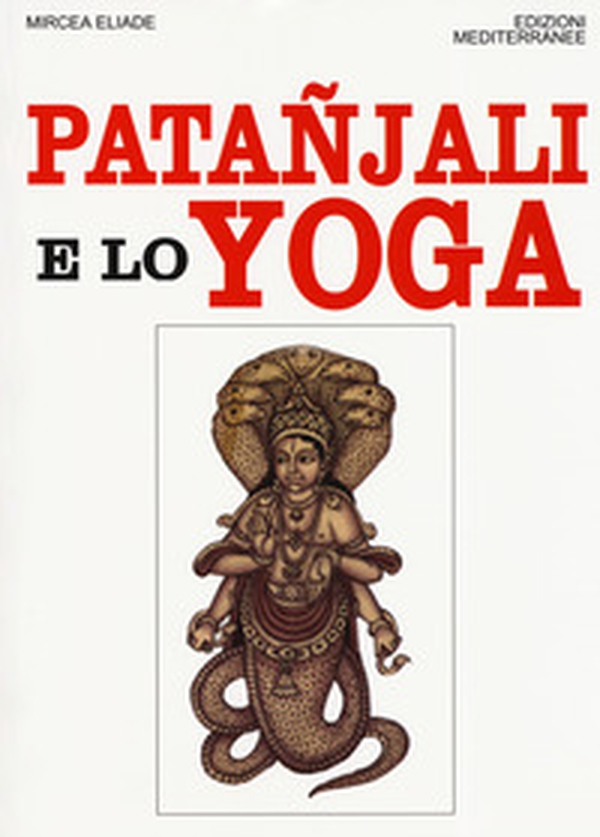 Patanjali e lo yoga - Librerie.coop Patanjali e lo yoga - Librerie.coop