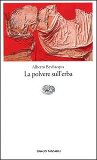 La polvere sull'erba - Librerie.coop
