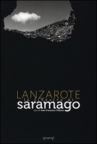 Lanzarote. La finestra di Saramago - Librerie.coop Lanzarote. La finestra di Saramago - Librerie.coop