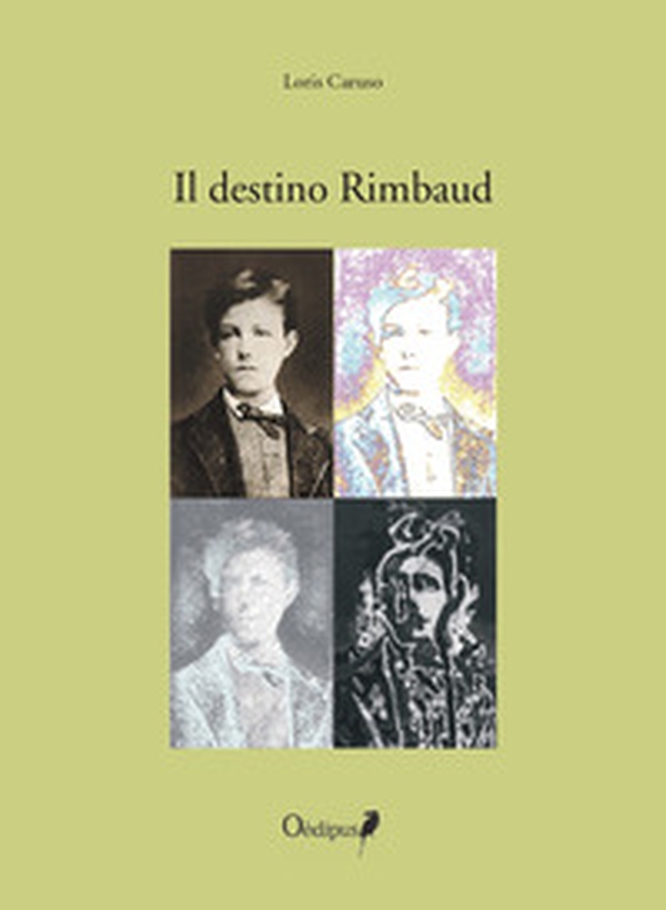 Il destino Rimbaud - Librerie.coop Il destino Rimbaud - Librerie.coop