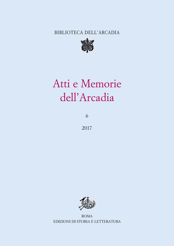 Atti e Memorie dell'Arcadia, 6 (2017) - Librerie.coop