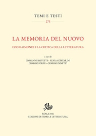 La memoria del nuovo. Ezio Raimondi e la critica della letteratura - Librerie.coop