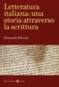 Letteratura italiana: una storia attraverso la scrittura - Librerie.coop