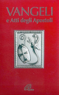 Vangeli e Atti degli Apostoli - Librerie.coop