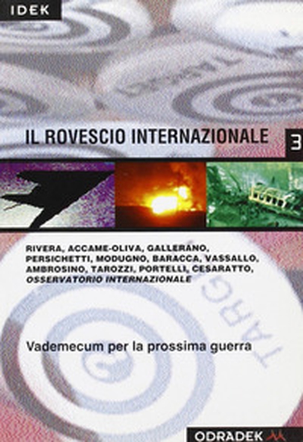 Il rovescio internazionale. Vademecum per la prossima guerra - Librerie.coop Il rovescio internazionale. Vademecum per la prossima guerra - Librerie.coop