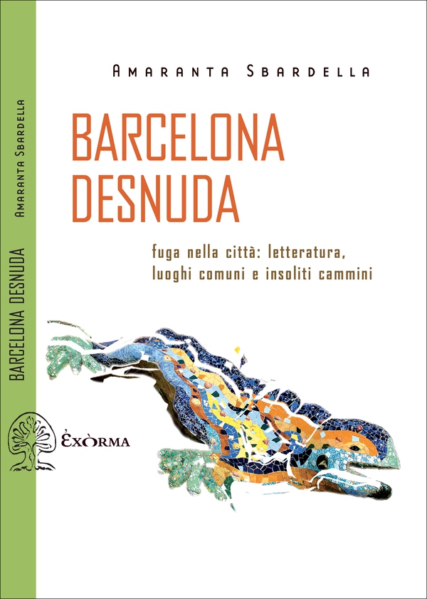 Barcelona Desnuda - Librerie.coop Barcelona Desnuda - Librerie.coop