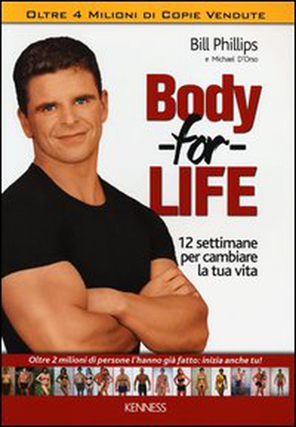 Body for life. 12 settimane per cambiare il tuo corpo e la tua vita - Librerie.coop Body for life. 12 settimane per cambiare il tuo corpo e la tua vita - Librerie.coop