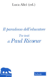 Il paradosso dell'educatore - Librerie.coop