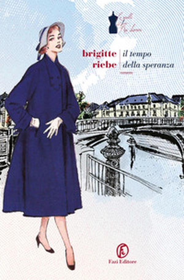 Il tempo della speranza. Le sorelle del Ku'damm - Vol. 3 - Librerie.coop Il tempo della speranza. Le sorelle del Ku'damm - Vol. 3 - Librerie.coop