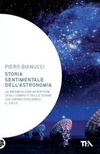 Storia sentimentale dell'astronomia - Librerie.coop