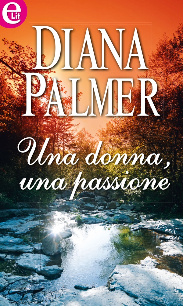 Una donna, una passione (eLit) - Librerie.coop Una donna, una passione (eLit) - Librerie.coop