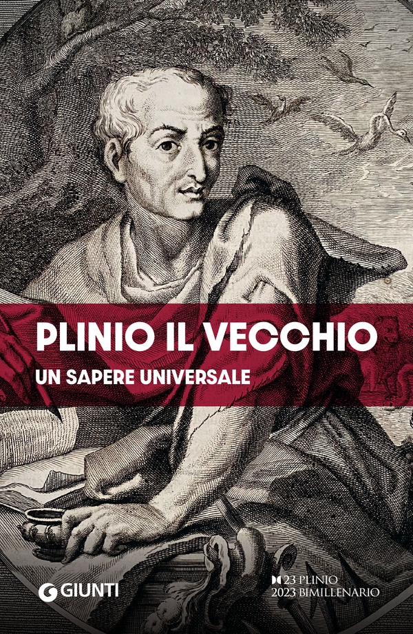 Plinio il Vecchio. Un sapere universale - Librerie.coop Plinio il Vecchio. Un sapere universale - Librerie.coop