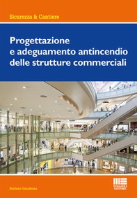 Progettazione e adeguamento antincendio delle strutture commerciali - Librerie.coop