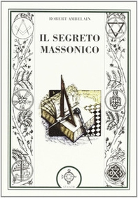 Il segreto massonico - Librerie.coop Il segreto massonico - Librerie.coop