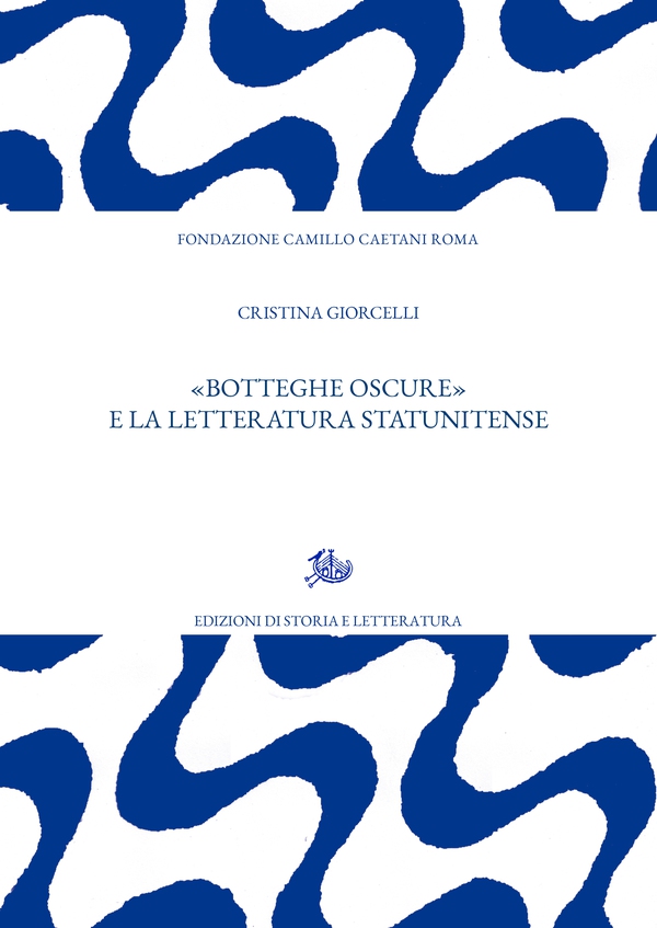 «Botteghe Oscure» e la letteratura statunitense - Librerie.coop «Botteghe Oscure» e la letteratura statunitense - Librerie.coop