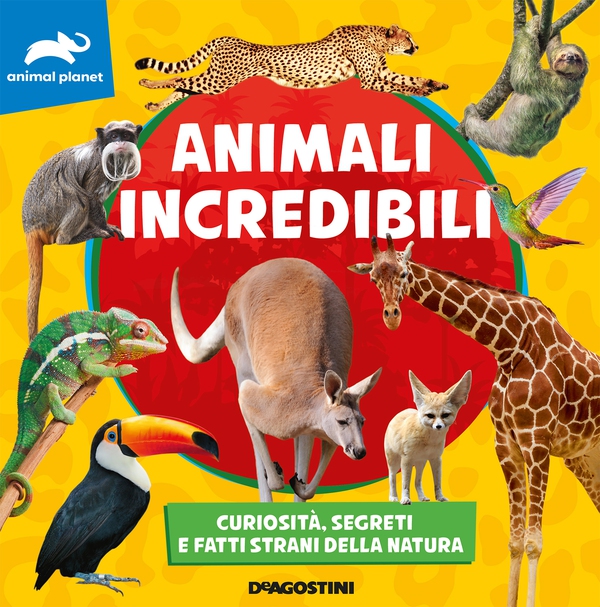 Animali incredibili - Librerie.coop Animali incredibili - Librerie.coop