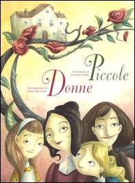 Piccole donne da Louisa May Alcott - Librerie.coop