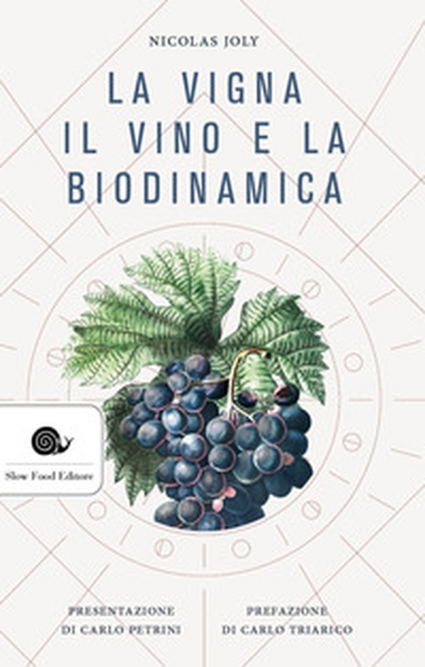 La vigna, il vino e la biodinamica - Librerie.coop La vigna, il vino e la biodinamica - Librerie.coop