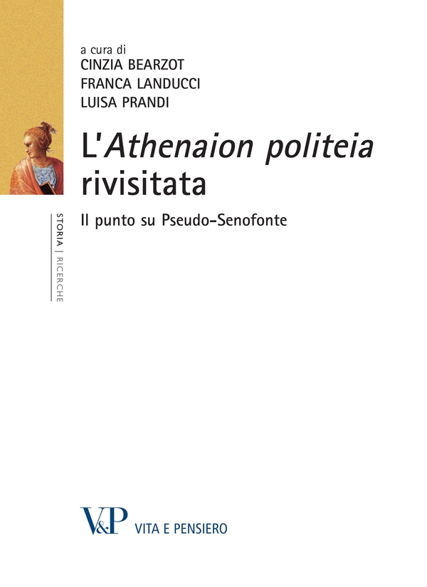 L'Athenaion politeia rivisitata. Il punto su Pseudo-Senofonte - Librerie.coop L'Athenaion politeia rivisitata. Il punto su Pseudo-Senofonte - Librerie.coop