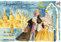 Une journee a Venise avec Giacomo Casanova. Ediz. francese - Librerie.coop