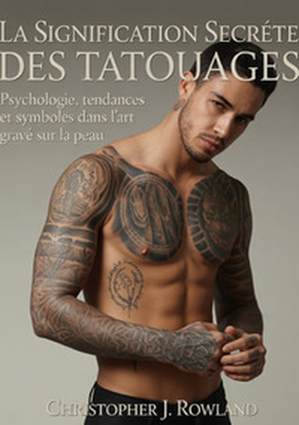 Ls signification secrète des tatouages - Librerie.coop