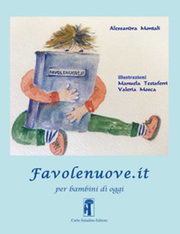 Favolenuove.it per bambini di oggi - Librerie.coop Favolenuove.it per bambini di oggi - Librerie.coop