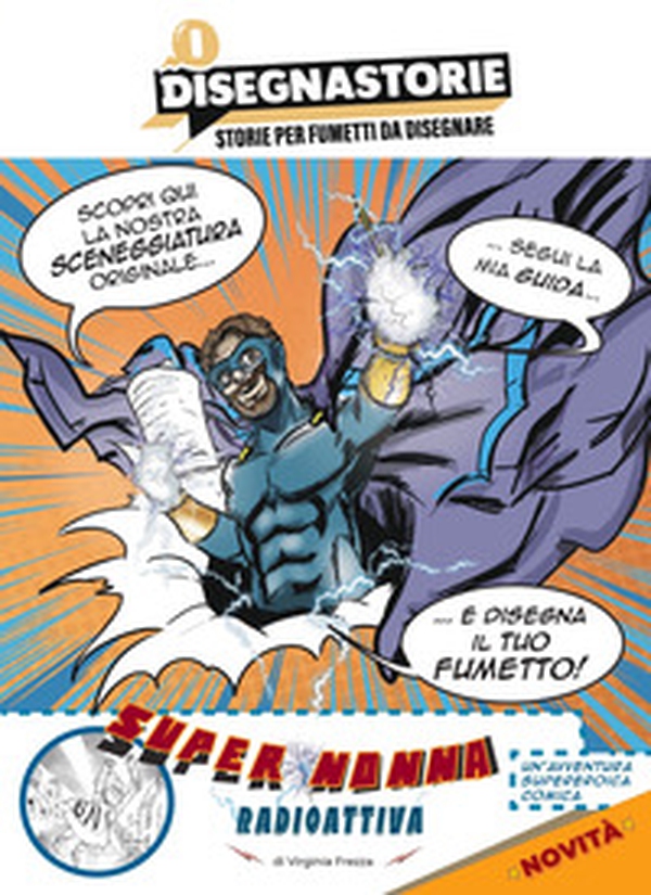 I disegnastorie super nonna. Radioattiva - Librerie.coop I disegnastorie super nonna. Radioattiva - Librerie.coop