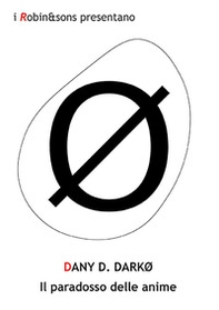 Il paradosso delle anime - Librerie.coop Il paradosso delle anime - Librerie.coop
