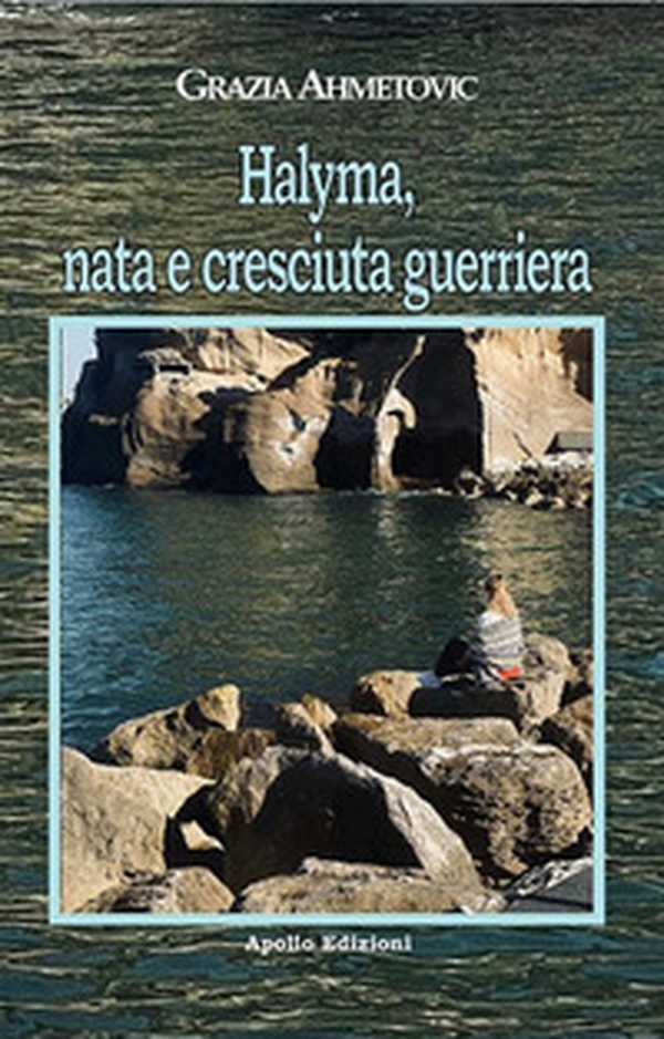 Halyma, nata e cresciuta guerriera - Librerie.coop Halyma, nata e cresciuta guerriera - Librerie.coop