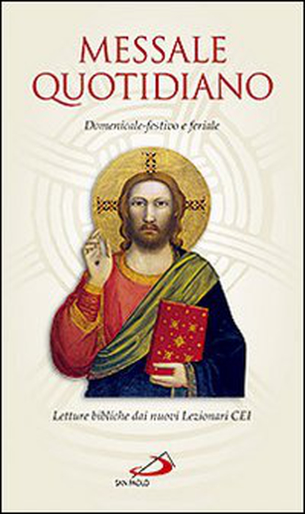Messale quotidiano. Domenicale-festivo e feriale. Letture bibliche dai nuovi lezionari CEI - Librerie.coop Messale quotidiano. Domenicale-festivo e feriale. Letture bibliche dai nuovi lezionari CEI - Librerie.coop