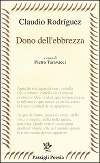Dono dell'ebbrezza. Testo spagnolo a fronte - Librerie.coop Dono dell'ebbrezza. Testo spagnolo a fronte - Librerie.coop