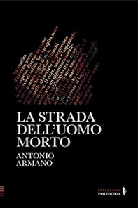 La strada dell'uomo morto - Librerie.coop